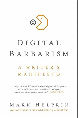 Digitális barbarizmus: Egy író kiáltványa - Digital Barbarism: A Writer's Manifesto