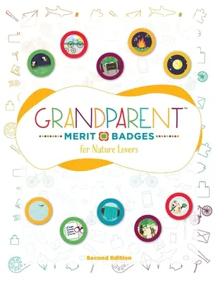 Nagyszülői érdemjelvények (TM) a természet szerelmeseinek - Grandparent Merit Badges (TM) for Nature Lovers