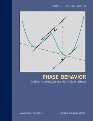 Phase Behavior: Monográfia 20 - Phase Behavior: Monograph 20