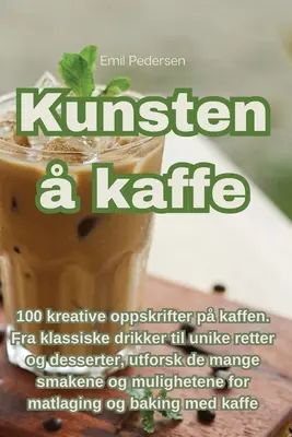 Kunsten kaffe - Kunsten  kaffe