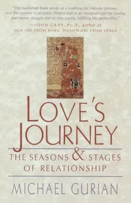 Love's Journey: A kapcsolat évszakai és szakaszai - Love's Journey: The Seasons and Stages of Relationship