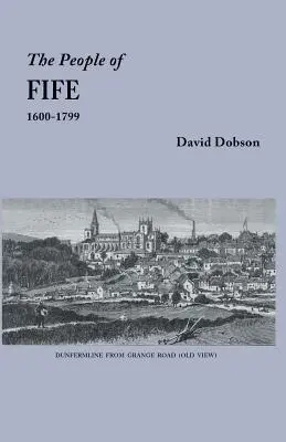 Fife lakói, 1600-1799 - People of Fife, 1600-1799