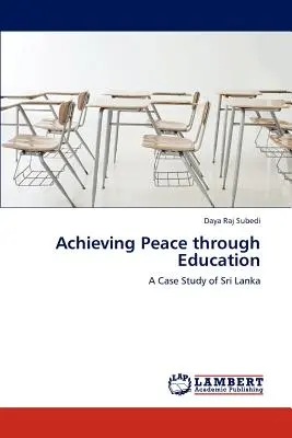 A béke elérése az oktatáson keresztül - Achieving Peace Through Education