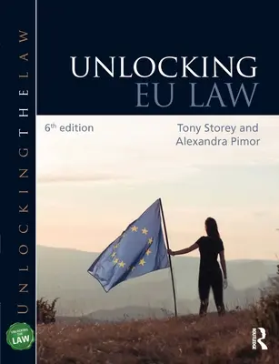 Az uniós jog feloldása - Unlocking EU Law