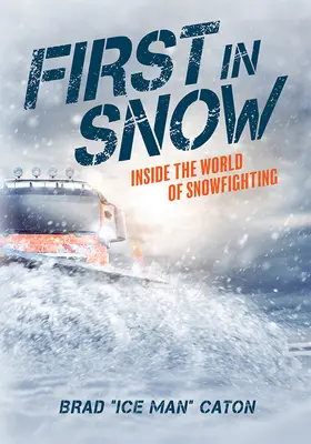 First in Snow: A hóharc világának belseje - First in Snow: Inside the World of Snowfighting