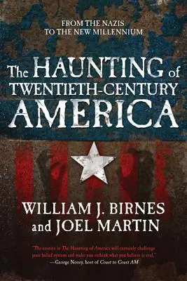 A huszadik századi Amerika kísértetei: A náciktól az új évezredig - The Haunting of Twentieth-Century America: From the Nazis to the New Millennium