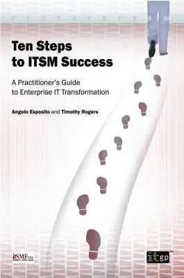 Tíz lépés az ITSM sikeréhez - Ten Steps to ITSM Success