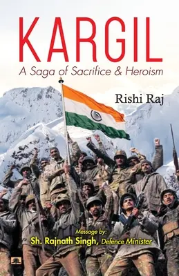 Kargil: Az áldozatvállalás és a hősiesség története - Kargil: A Saga of Sacrifice & Heroism