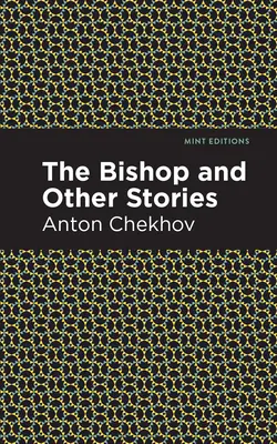 A püspök és más történetek - The Bishop and Other Stories