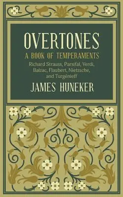 Overtones: A temperamentumok könyve - Overtones: A Book of Temperaments