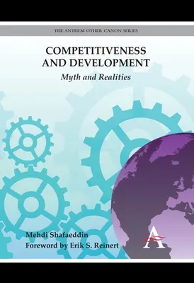 Versenyképesség és fejlődés: Mítoszok és valóságok - Competitiveness and Development: Myth and Realities