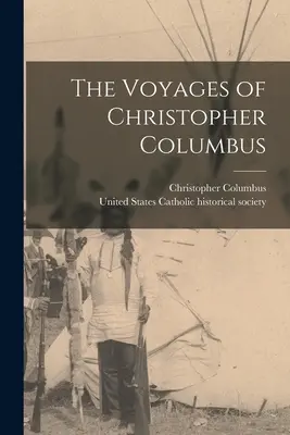 Kolumbusz Kristóf utazásai - The Voyages of Christopher Columbus