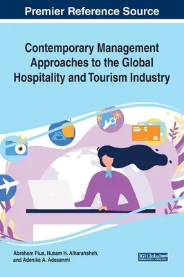 A globális vendéglátó- és idegenforgalmi ipar kortárs menedzsment-megközelítései - Contemporary Management Approaches to the Global Hospitality and Tourism Industry