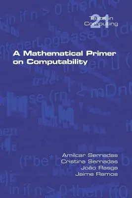 A számíthatóság matematikai alapjai - A Mathematical Primer on Computability