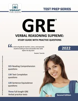 GRE Verbal Reasoning Supreme: Tanulási útmutató gyakorló kérdésekkel - GRE Verbal Reasoning Supreme: Study Guide with Practice Questions