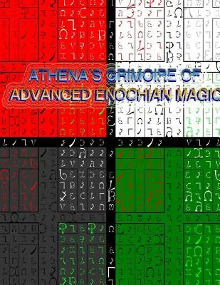 Athena's advanced Grimoire of Enochian Magick