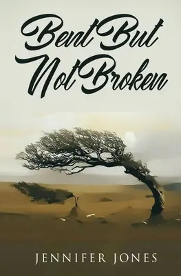 Hajlott, de nem törött - Bent But Not Broken