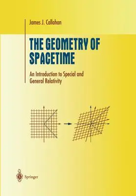 A téridő geometriája: Bevezetés a speciális és általános relativitáselméletbe - The Geometry of Spacetime: An Introduction to Special and General Relativity