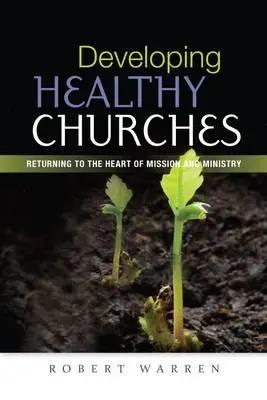 Egészséges gyülekezetek fejlesztése - Developing Healthy Churches