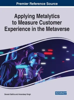 A Metalytics alkalmazása az ügyfélélmény mérésére a metaversumban - Applying Metalytics to Measure Customer Experience in the Metaverse