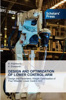Az alsó vezérlőkar tervezése és optimalizálása - Design and Optimization of Lower Control Arm