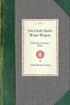 Sam bácsi vízi szekerén - On Uncle Sam's Water Wagon