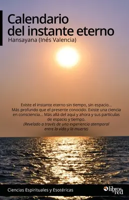 Calendario del instante eterno (Hansayana (Ins Valencia))