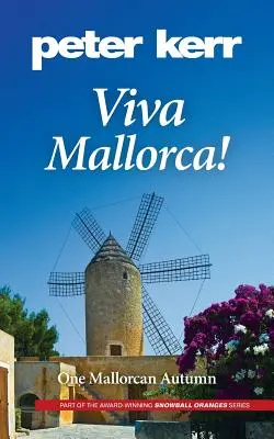 Viva Mallorca! Egy mallorcai ősz - Viva Mallorca!: One Mallorcan Autumn