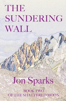 A szétválasztó fal - The Sundering Wall