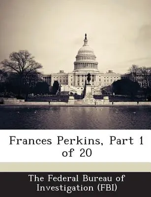 Frances Perkins, 1. rész a 20. részből - Frances Perkins, Part 1 of 20