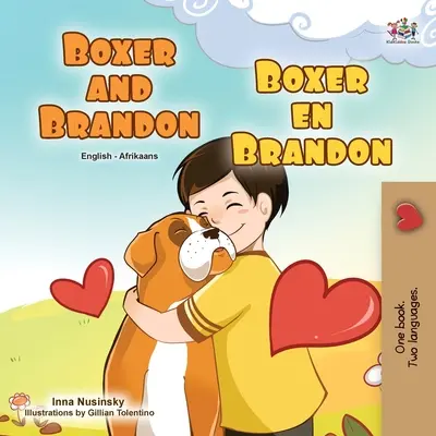 Boxer és Brandon (angol-afrikaans kétnyelvű könyv gyerekeknek) - Boxer and Brandon (English Afrikaans Bilingual Book for Kids)