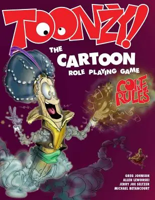 Toonzy!: a rajzfilmes szerepjáték - Toonzy!: the cartoon role-playing game