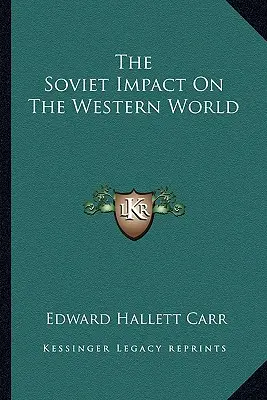 A szovjet hatás a nyugati világra - The Soviet Impact On The Western World