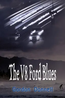 A V8 Ford Blues - The V8 Ford Blues