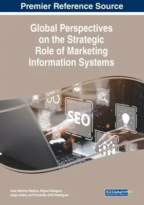 A marketinginformációs rendszerek stratégiai szerepének globális perspektívái - Global Perspectives on the Strategic Role of Marketing Information Systems