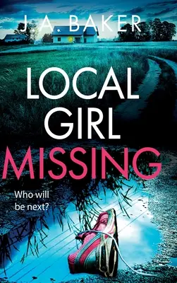 Helyi lány eltűnt - Local Girl Missing