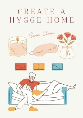 Hozzon létre egy hygge otthont - Create a Hygge Home