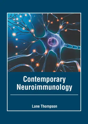 Kortárs neuroimmunológia - Contemporary Neuroimmunology