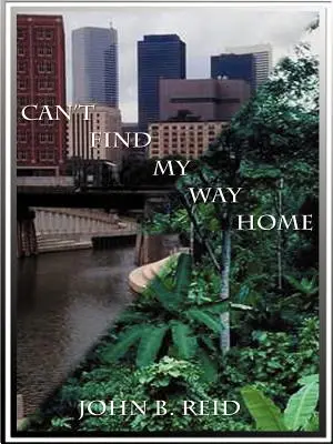 Nem találom az utat hazafelé - Can't Find My Way Home