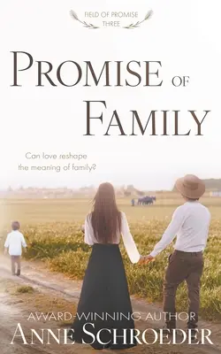 A család ígérete: Egy nem hagyományos kortárs amish románc - Promise of Family: A Non-Traditional Contemporary Amish Romance