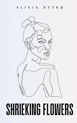 Sikító virágok - Shrieking Flowers