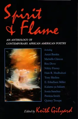 Lélek és láng: A kortárs afroamerikai költészet antológiája - Spirit and Flame: An Anthology of Contemporary African American Poetry