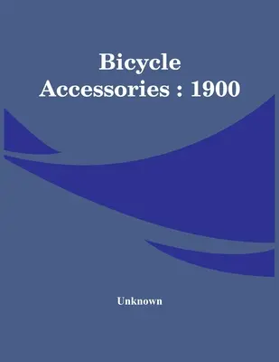 Kerékpár-kiegészítők: 1900 - Bicycle Accessories: 1900