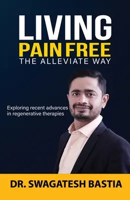 Fájdalommentes élet: Az Alleviate útja - Living Pain Free: The Alleviate Way