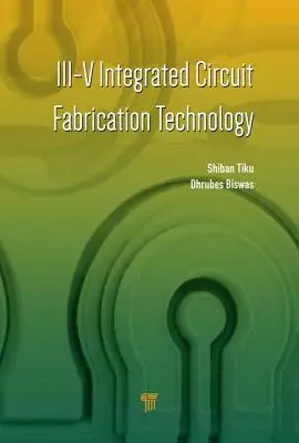 III-V integrált áramkörök gyártástechnológiája - III-V Integrated Circuit Fabrication Technology