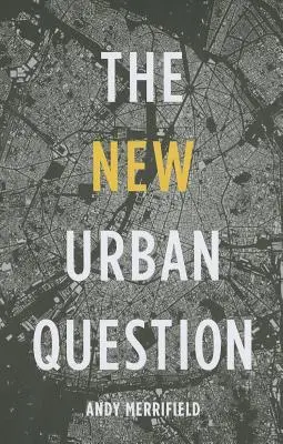 Az új városi kérdés - The New Urban Question