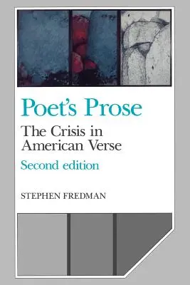 Költői próza: Az amerikai versek válsága - Poet's Prose: The Crisis in American Verse