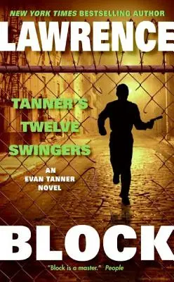 Tanner tizenkét swingerje - Tanner's Twelve Swingers