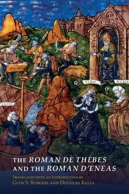 A Roman de Thbes és a Roman d'Eneas - The Roman de Thbes and the Roman d'Eneas