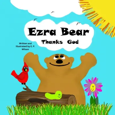 Ezra Maci hálát ad Istennek - Ezra Bear Thanks God